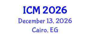 International Conference on Mathematics (ICM) December 13, 2026 - Cairo, Egypt
