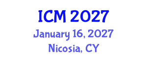 International Conference on Mathematics (ICM) January 16, 2027 - Nicosia, Cyprus