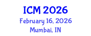 International Conference on Mathematics (ICM) February 16, 2026 - Mumbai, India