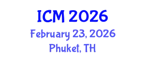 International Conference on Mathematics (ICM) February 23, 2026 - Phuket, Thailand