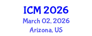 International Conference on Mathematics (ICM) March 02, 2026 - Arizona, United States