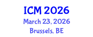 International Conference on Mathematics (ICM) March 23, 2026 - Brussels, Belgium