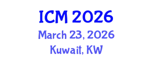 International Conference on Mathematics (ICM) March 23, 2026 - Kuwait, Kuwait