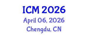 International Conference on Mathematics (ICM) April 06, 2026 - Chengdu, China