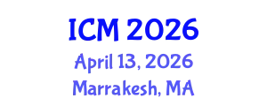 International Conference on Mathematics (ICM) April 13, 2026 - Marrakesh, Morocco