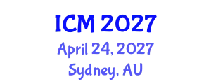 International Conference on Mathematics (ICM) April 24, 2027 - Sydney, Australia