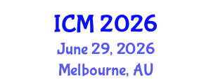 International Conference on Mathematics (ICM) June 29, 2026 - Melbourne, Australia