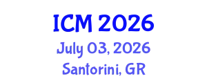 International Conference on Mathematics (ICM) July 03, 2026 - Santorini, Greece