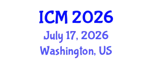 International Conference on Mathematics (ICM) July 17, 2026 - Washington, United States