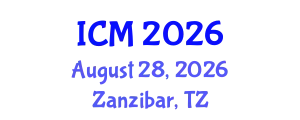 International Conference on Mathematics (ICM) August 28, 2026 - Zanzibar, Tanzania