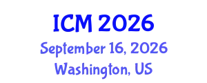 International Conference on Mathematics (ICM) September 16, 2026 - Washington, United States