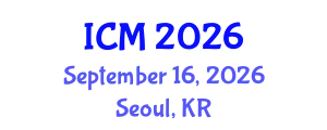 International Conference on Mathematics (ICM) September 16, 2026 - Seoul, Republic of Korea