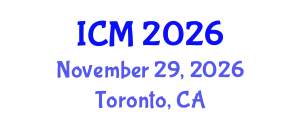 International Conference on Mathematics (ICM) November 29, 2026 - Toronto, Canada