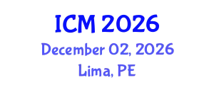 International Conference on Mathematics (ICM) December 02, 2026 - Lima, Peru