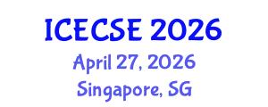 International Conference on Electrical, Computer and Systems Engineering (ICECSE) April 27, 2026 - Singapore, Singapore