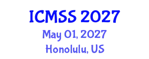 International Conference on Mathematical and Statistical Sciences (ICMSS) May 01, 2027 - Honolulu, United States