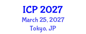 International Conference on Physics (ICP) March 25, 2027 - Tokyo, Japan