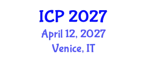International Conference on Physics (ICP) April 12, 2027 - Venice, Italy