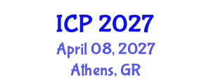 International Conference on Physics (ICP) April 08, 2027 - Athens, Greece