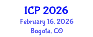International Conference on Physics (ICP) February 16, 2026 - Bogota, Colombia