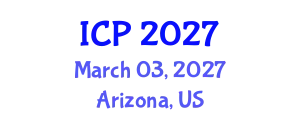 International Conference on Physics (ICP) March 03, 2027 - Arizona, United States