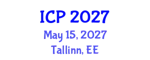 International Conference on Physics (ICP) May 15, 2027 - Tallinn, Estonia