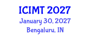 International Conference on Innovation, Management and Technology (ICIMT) January 30, 2027 - Bengaluru, India