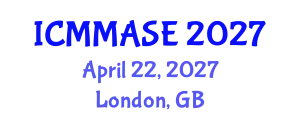 International Conference on Mathematical Methods and Applications in Science and Engineering (ICMMASE) April 22, 2027 - London, United Kingdom