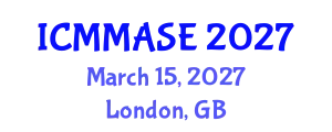 International Conference on Mathematical Methods and Applications in Science and Engineering (ICMMASE) March 15, 2027 - London, United Kingdom