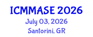 International Conference on Mathematical Methods and Applications in Science and Engineering (ICMMASE) July 03, 2026 - Santorini, Greece