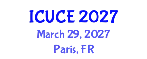 International Conference on Urban and Civil Engineering (ICUCE) March 29, 2027 - Paris, France