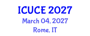 International Conference on Urban and Civil Engineering (ICUCE) March 04, 2027 - Rome, Italy