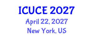 International Conference on Urban and Civil Engineering (ICUCE) April 22, 2027 - New York, United States