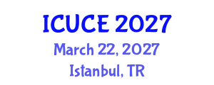 International Conference on Urban and Civil Engineering (ICUCE) March 22, 2027 - Istanbul, Turkey