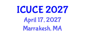International Conference on Urban and Civil Engineering (ICUCE) April 17, 2027 - Marrakesh, Morocco