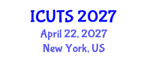 International Conference on Urban Transformations and Sustainability (ICUTS) April 22, 2027 - New York, United States
