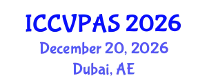 International Conference on Communication, Visual and Performing Arts Studies (ICCVPAS) December 20, 2026 - Dubai, United Arab Emirates