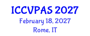 International Conference on Communication, Visual and Performing Arts Studies (ICCVPAS) February 18, 2027 - Rome, Italy