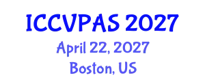 International Conference on Communication, Visual and Performing Arts Studies (ICCVPAS) April 22, 2027 - Boston, United States