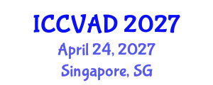 International Conference on Communication, Visual Arts and Design (ICCVAD) April 24, 2027 - Singapore, Singapore