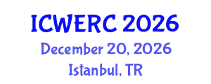 International Conference on Wildlife Ecology, Rehabilitation and Conservation (ICWERC) December 20, 2026 - Istanbul, Turkey
