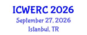 International Conference on Wildlife Ecology, Rehabilitation and Conservation (ICWERC) September 27, 2026 - Istanbul, Turkey