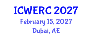 International Conference on Wildlife Ecology, Rehabilitation and Conservation (ICWERC) February 15, 2027 - Dubai, United Arab Emirates