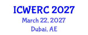 International Conference on Wildlife Ecology, Rehabilitation and Conservation (ICWERC) March 22, 2027 - Dubai, United Arab Emirates