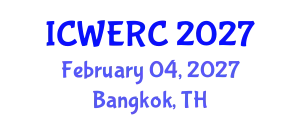 International Conference on Wildlife Ecology, Rehabilitation and Conservation (ICWERC) February 04, 2027 - Bangkok, Thailand