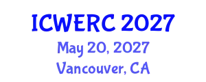 International Conference on Wildlife Ecology, Rehabilitation and Conservation (ICWERC) May 20, 2027 - Vancouver, Canada