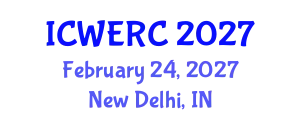 International Conference on Wildlife Ecology, Rehabilitation and Conservation (ICWERC) February 24, 2027 - New Delhi, India