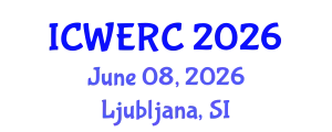 International Conference on Wildlife Ecology, Rehabilitation and Conservation (ICWERC) June 08, 2026 - Ljubljana, Slovenia