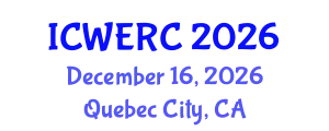 International Conference on Wildlife Ecology, Rehabilitation and Conservation (ICWERC) December 16, 2026 - Quebec City, Canada