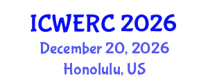International Conference on Wildlife Ecology, Rehabilitation and Conservation (ICWERC) December 20, 2026 - Honolulu, United States